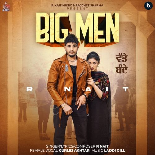 Big Men R Nait Mp3 Song Download