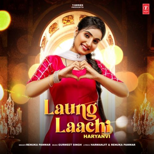 Laung Laachi Renuka Panwar Mp3 Song Download
