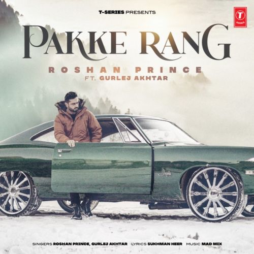Pakke Rang Roshan Prince Mp3 Song Download