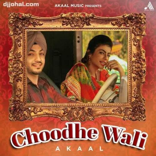 Choodhe Wali Akaal Mp3 Song Download