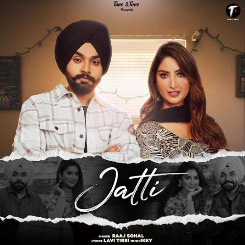 Jatti Raaj Sohal Mp3 Song Download