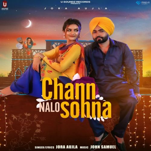 Chann Nalo Sohna Jora Aujla Mp3 Song Download