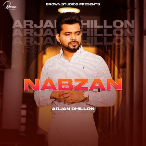 Nabzan (Original) Arjan Dhillon Mp3 Song Download
