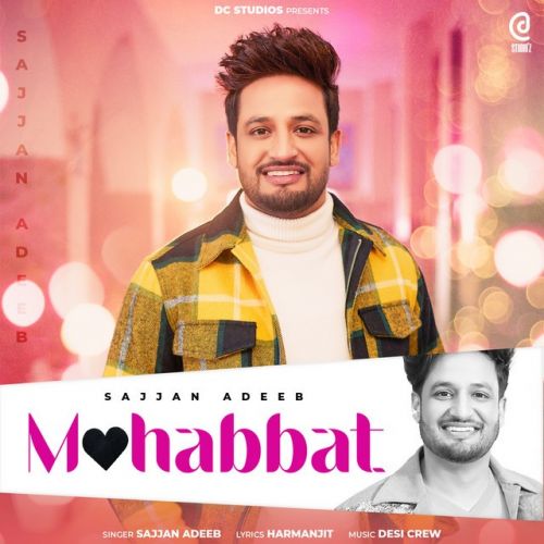 Mohabbat Sajjan Adeeb Mp3 Song Download