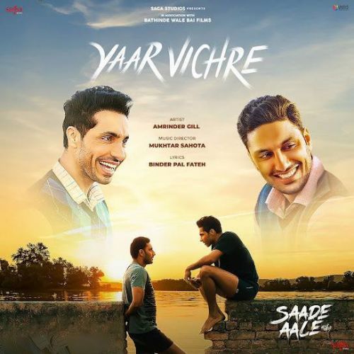 Yaar Vichre Amrinder Gill Mp3 Song Download