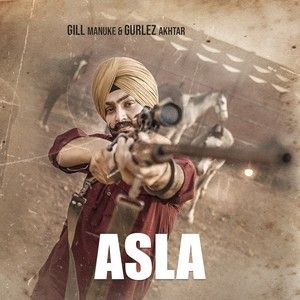 Asla Gill Manuke Mp3 Song Download