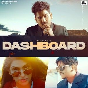 Dashboard Kamal Khan Mp3 Song Download
