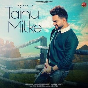 Tainu Milke Akhil Mp3 Song Download