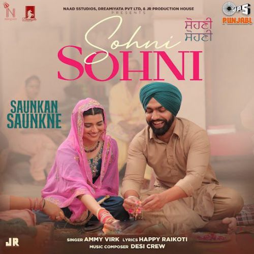 Sohni Sohni Ammy Virk Mp3 Song Download