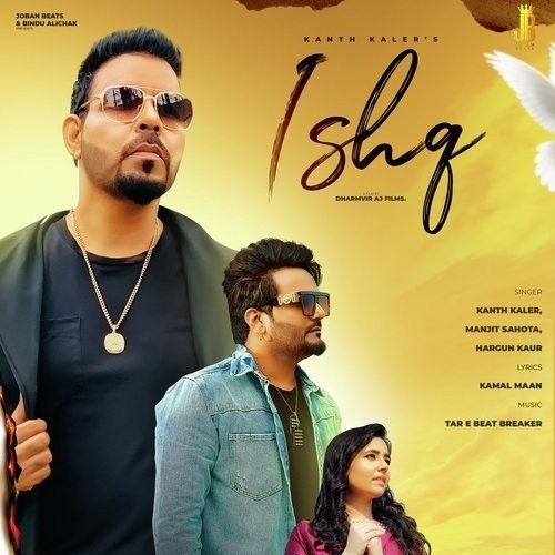 Ishq Kanth Kaler, Hargun Kaur Mp3 Song Download