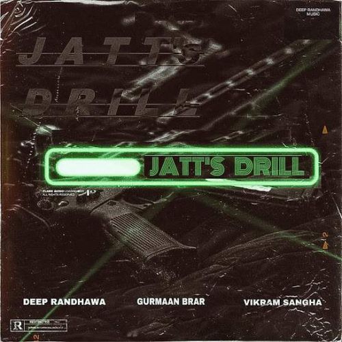Jatt-S DRill Deep Randhawa Mp3 Song Download