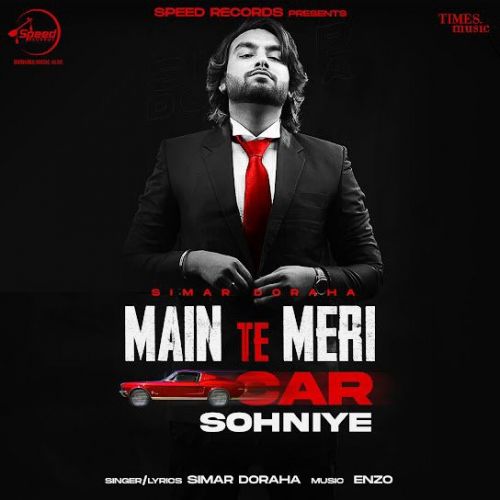 Main Te Meri Car Sohniye Simar Doraha Mp3 Song Download