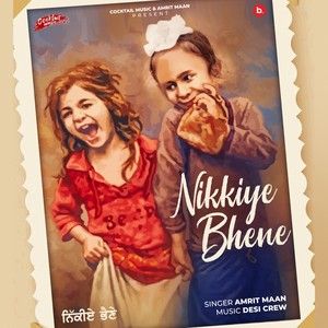 Nikkiye Bhene Amrit Maan Mp3 Song Download