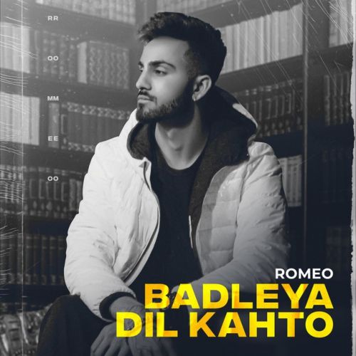 Badleya Dil Kahto Romeo Mp3 Song Download