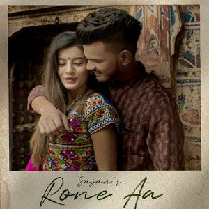 Rone Aa Sajan Mp3 Song Download