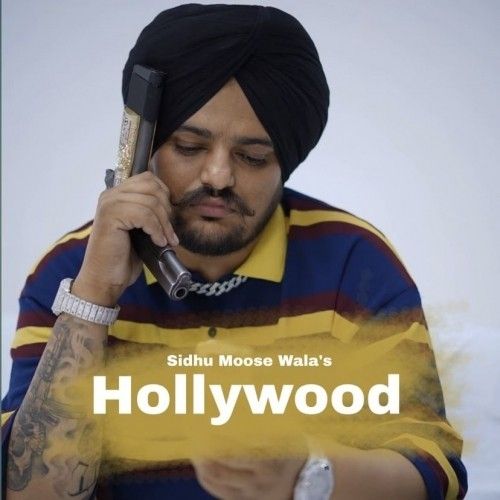 Hollywood Sidhu Moose Wala Mp3 Song Download