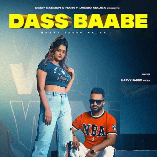 Dass Baabe Harvy Jabbo Majra Mp3 Song Download