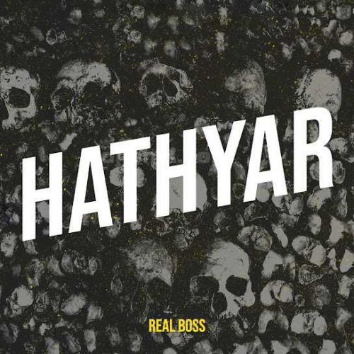 Hathyar Real Boss Mp3 Song Download
