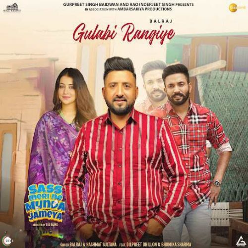 Gulabi Rangiye Balraj Mp3 Song Download