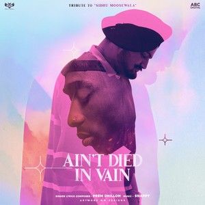 Aint Died In Vain Prem Dhillon Mp3 Song Download