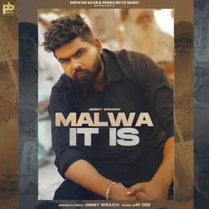Malwa It Is Jimmy Wraich Mp3 Song Download