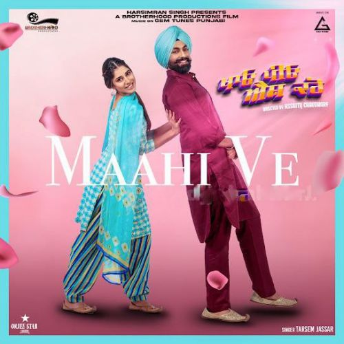 Maahi Ve Tarsem Jassar, Mix Singh Mp3 Song Download