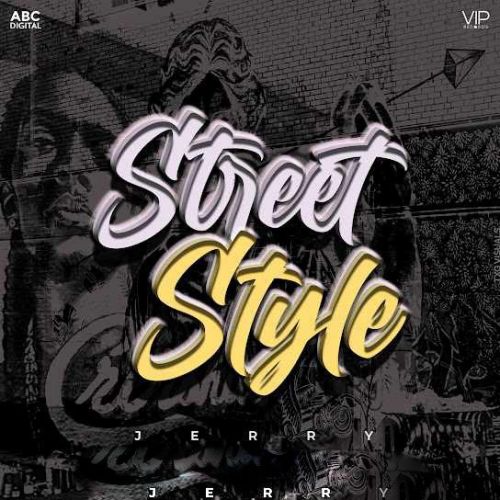 Street Style Jerry Mp3 Song Download