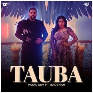 Tauba Badshah, Payal Dev Mp3 Song Download