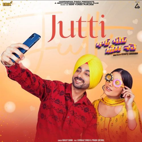 Jutti Ranjit Bawa Mp3 Song Download