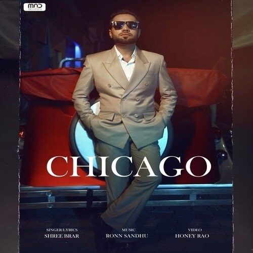 Chicago Shree Brar Mp3 Song Download