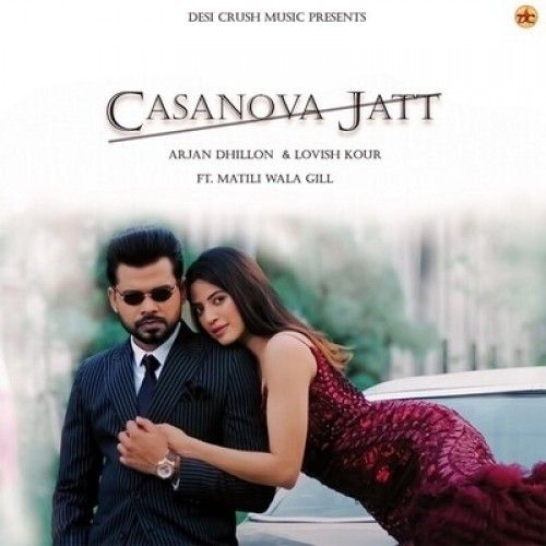 Casanova Jatt Arjan Dhillon Mp3 Song Download