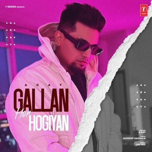 Gallan Hor Hogiyan A Kay Mp3 Song Download