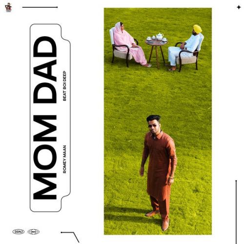 Mom Dad Romey Maan Mp3 Song Download