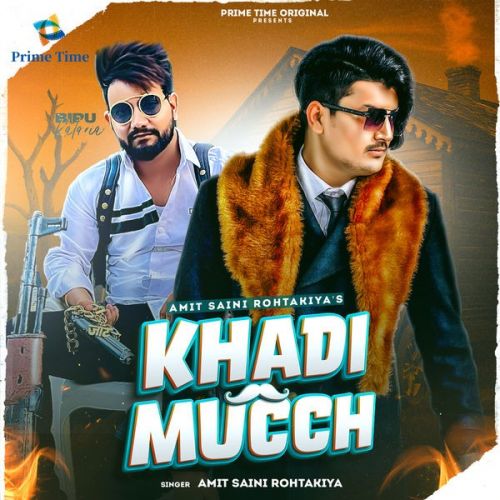 Khadi Much Amit Saini Rohtakiya Mp3 Song Download