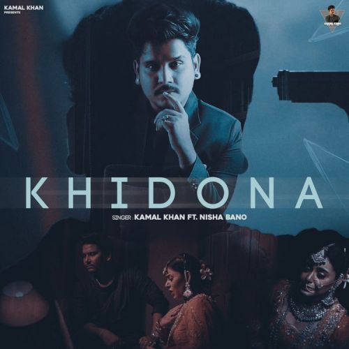 Khidona Kamal Khan Mp3 Song Download