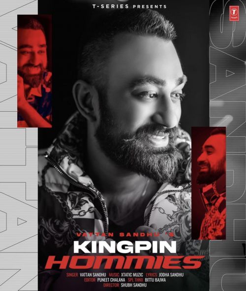 Kingpin Hommies Vattan Sandhu Mp3 Song Download