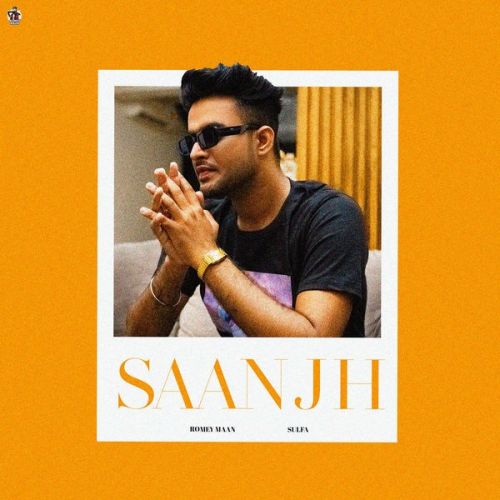 Saanjh Romey Maan Mp3 Song Download