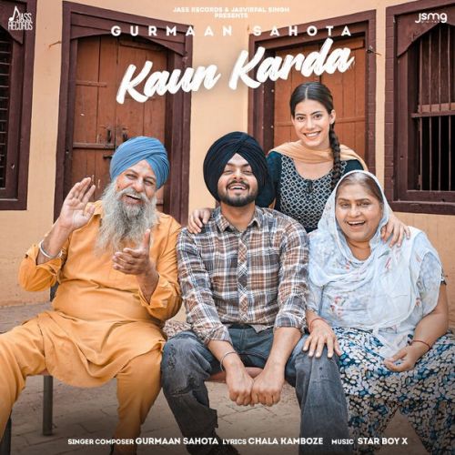 Kaun Karda Gurmaan Sahota Mp3 Song Download