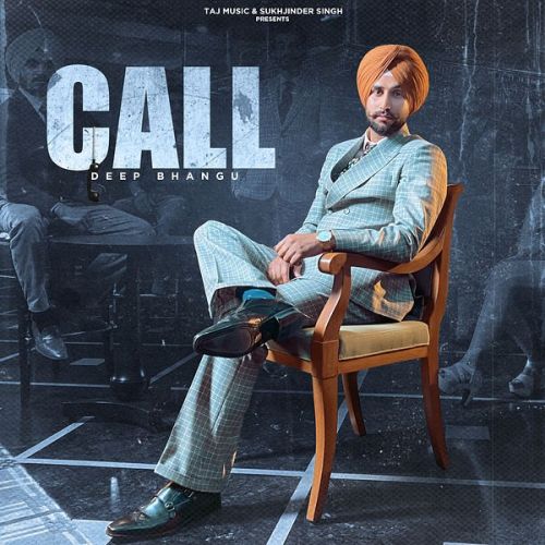 Call Deep Bhangu Mp3 Song Download