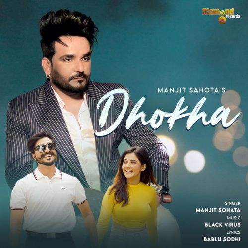 Dhokha Manjit Sahota Mp3 Song Download