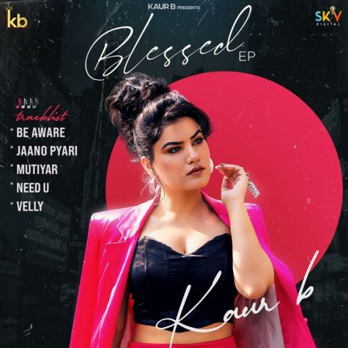 Velly Kaur B Mp3 Song Download
