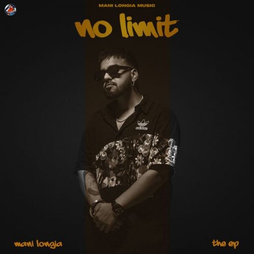 No Limit Mani Longia Mp3 Song Download