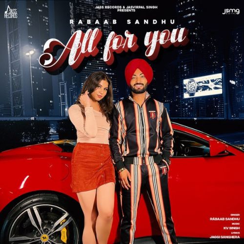 All For You Rabaab Sandhu Mp3 Song Download