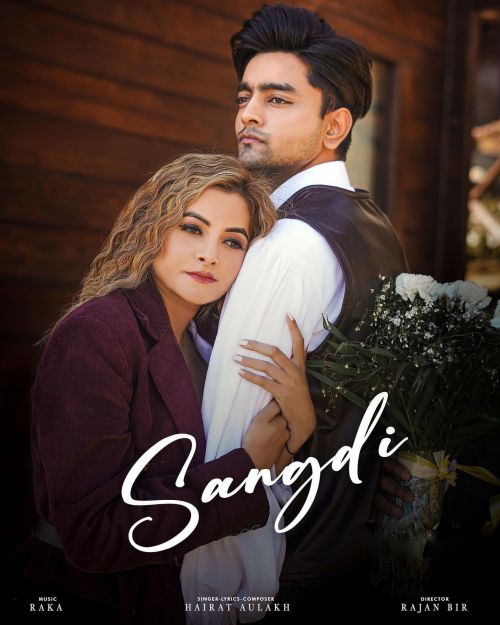 Sangdi Hairat Aulakh Mp3 Song Download