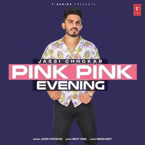 Pink Pink Evening Jassi Chhokar Mp3 Song Download