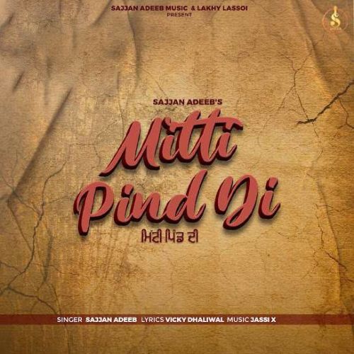 Mitti Pind Di Sajjan Adeeb Mp3 Song Download