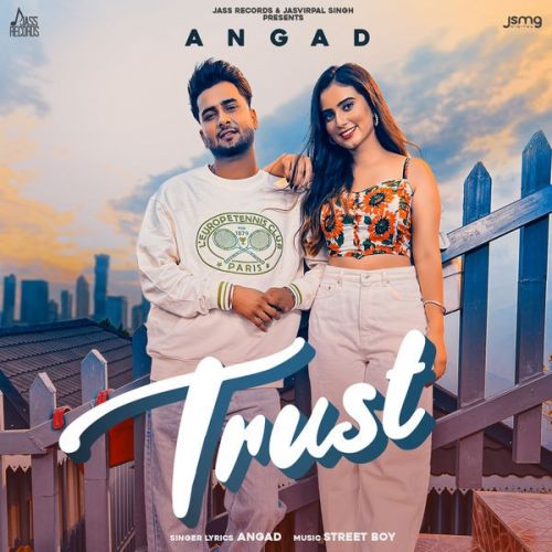 Trust Angad Mp3 Song Download