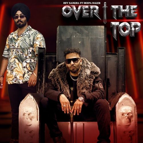 Over the Top Dev Sangha Mp3 Song Download
