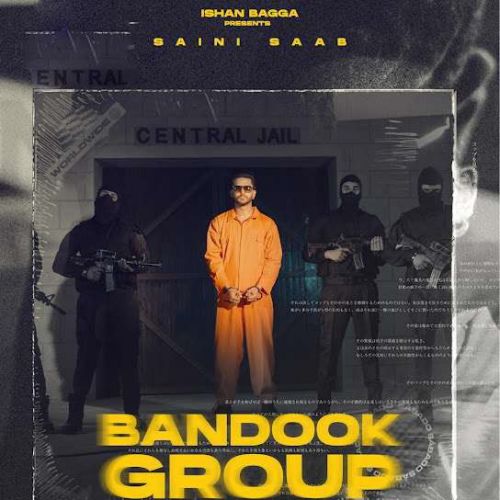 Bandook Group Saini Saab Mp3 Song Download