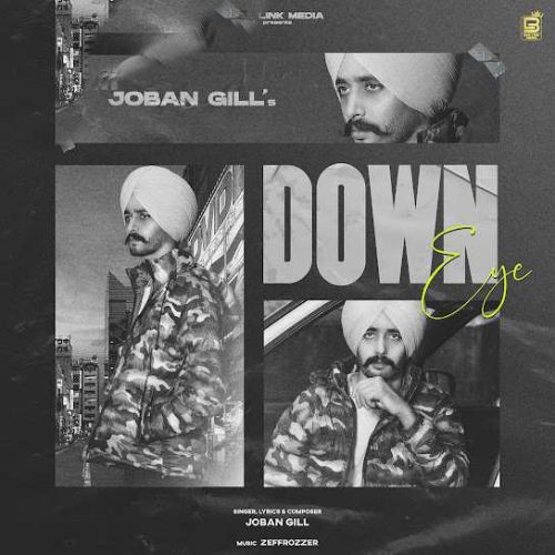 Down Eye Joban Gill Mp3 Song Download